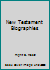 New Testament Biographies B00L5RUZGQ Book Cover