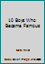 10 Boys Who Became Famous B0018N0UHQ Book Cover