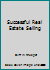 Successful Real Estate Selling B0014JPDQC Book Cover
