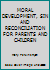 Moral Development, Sin and Reconciliation for Parents and Children B000RIEJY8 Book Cover