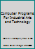 Computer Programs: For Industrial Arts and Technology 0870064606 Book Cover