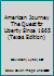 American Journey The Quest for Liberty Since 1865 0139142924 Book Cover