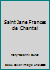 Saint Jane Frances de Chantal 2746821389 Book Cover