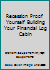 Recession Proof Yourself Building Your Financial Log Cabin 0975701827 Book Cover