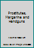 Prostitutes, Margarine and Handguns 0965165906 Book Cover