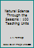 Natural Science Through the Seasons : 100 Teaching Units B00DP30KRW Book Cover