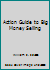 Action Guide to Big Money Selling 0130033855 Book Cover