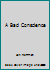 A Bad Conscience B002BYI31Q Book Cover