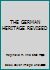THE GERMAN HERITAGE REVISED B000V3J46W Book Cover