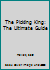 The Pickling King: The Ultimate Guide 1505654971 Book Cover