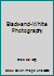Black-and-White Photography 7806064974 Book Cover