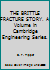 THE BRITTLE FRACTURE STORY. A Volume in Cambridge Engineering Series. B0012KUVIS Book Cover