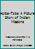 Holba-Toba A Picture Story of Indian Missions B00UYVVQBM Book Cover