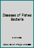 Diseases of Fishes, Book 2A: Bacterial Diseases of Fishes 0876660383 Book Cover