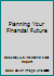 Planning Your Financial Future B000K0BOZA Book Cover