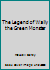 The Legend of Wally the Green Monster 0965783103 Book Cover