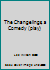 The Changelings, a Comedy (play) B002JNBJSI Book Cover