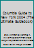 Columbia Guide to New York 2004 1892768291 Book Cover