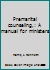 Premarital counseling,: A manual for ministers B0007E4Q5O Book Cover