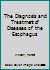 The Diagnosis and Treatment of Diseases of the Esophagus B002C3XCKS Book Cover