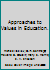 Approaches to Values in Education. B000L1RM0Y Book Cover