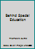 Behind Special Education: A Critical Analysis of Professional Culture and School Organization 0891082174 Book Cover