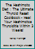 The Hashimoto Diet: The Ultimate Thyroid Reset Cookbook - Heal Your Hashimotos Thyroiditis Within 3 Weeks! 1537178105 Book Cover