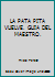 LA PATA PITA VUELVE. GUIA DEL MAESTRO. 0805601422 Book Cover