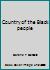 Country of the Black people 0883780275 Book Cover