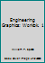 Engineering Graphics: Workbk. 1 0132790017 Book Cover