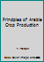Principles of Arable Crop Production 0246117419 Book Cover