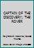 CAPTAIN OF THE DISCOVERY; THE ROVER B000HTEOK6 Book Cover