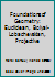 Foundations of Geometry: Euclidean, Bolyal-Lobachevskian, Projective B001L5C19Q Book Cover