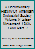 A Documentary History Of American Industrial Society Volume X Labor Movement 1860-1880 Part 2 B07D1TRPFM Book Cover