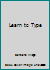 Learn to Type 0889080887 Book Cover