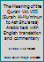 The Meaning of the Quran Vol.VIII (Surah Al-Mu'minun to Ash Shu'araa) Arabic text with English translation and commentary B014NDFUWW Book Cover