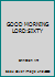 GOOD MORNING LORD:SIXTY 1868524876 Book Cover