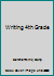 Writing 4th Grade 1423229800 Book Cover