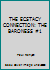 THE ECSTACY CONNECTION: THE BARONESS #1 B0014Y1U0U Book Cover