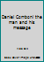 Daniel Comboni the man and his message B000IOUEH2 Book Cover
