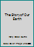 The Story of Our Earth B000NT9DCE Book Cover