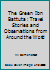 The Green Ibn Battuta: Travel Stories and Observations from Around the World 1518742734 Book Cover