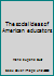 The social ideas of American educators B0007IKWUI Book Cover