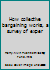 How collective bargaining works, a survey of exper B005FAOT02 Book Cover
