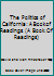 The Politics of California: A Book of Readings (A Book Of Readings) B000BT59SS Book Cover