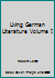 Living German Literature Volume I B003T1K7VO Book Cover