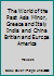 The World of the Past Asia Minor, Greece and Italy India and China Britian and Europe America B000FPGWMU Book Cover