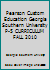 Pearson Custom Education Georgia Southern University P-5 CURRICULUM FALL 2010 0558729495 Book Cover