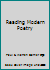 Reading Modern Poetry B001JTJ7YQ Book Cover