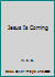 Jesus Is Coming B000YF9U2U Book Cover